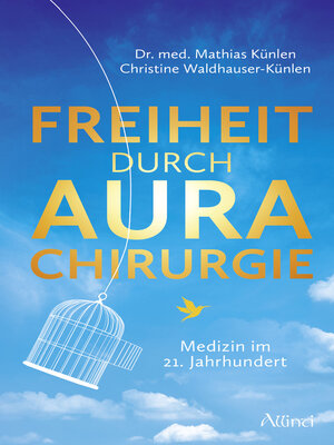 cover image of Freiheit durch Aurachirurgie